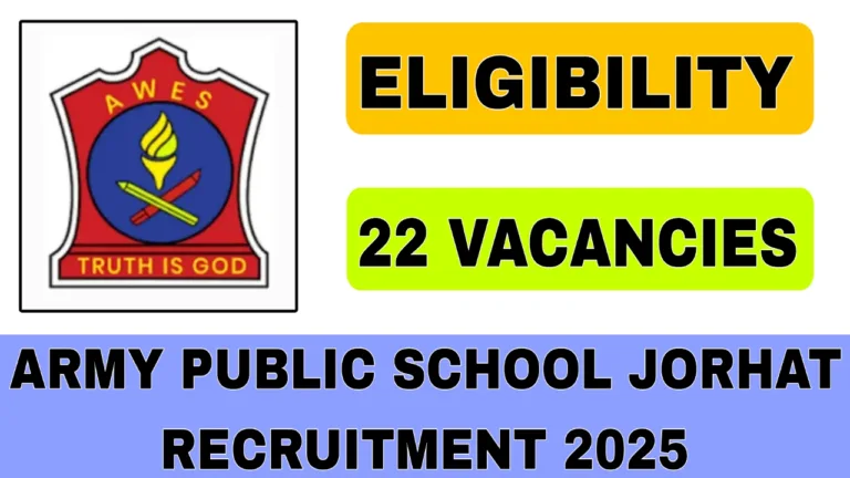 Army Public School Jorhat Recruitment 2025