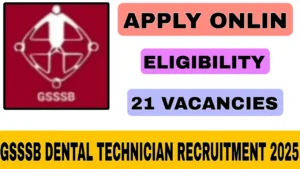 GSSSB DENTAL TECHNICIAN RECURETMENT 2025