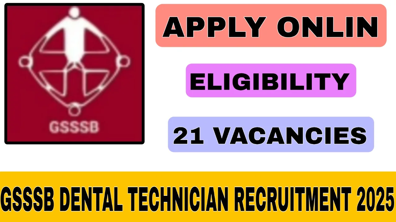 GSSSB DENTAL TECHNICIAN RECURETMENT 2025