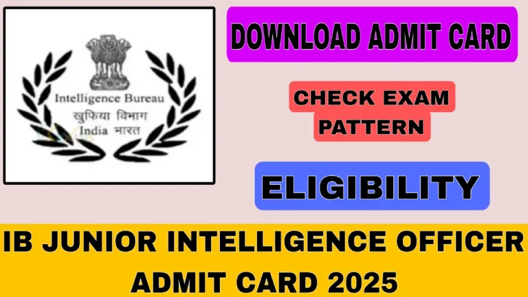 IB Junior Intelligence Officer Admit Card 2025