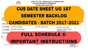 CUS Date Sheet UG 1st Sem Backlog Batch 2017 to 2021